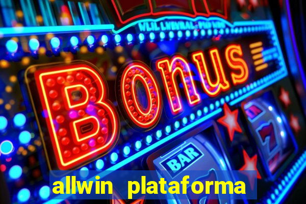 allwin plataforma de jogos